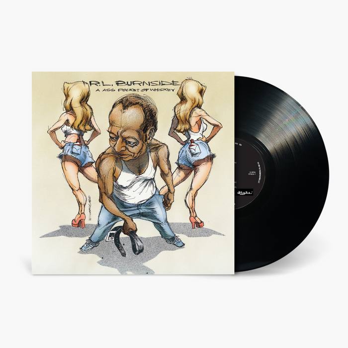R.L. Burnside - A Ass Pocket of Whiskey Vinyl & Merch | Fat Possum Records