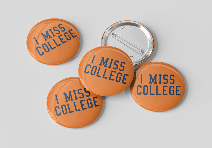 Auburn I Miss College Button