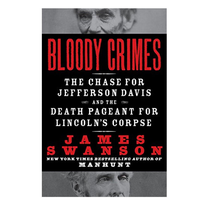 Bloody Crimes:  The Funeral of Abraham Lincoln - Library of Congress Shop