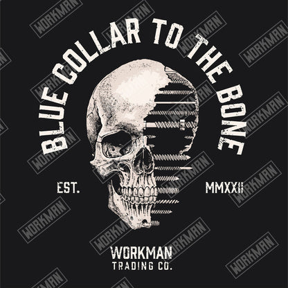 Blue Collar To The Bone - Tee
