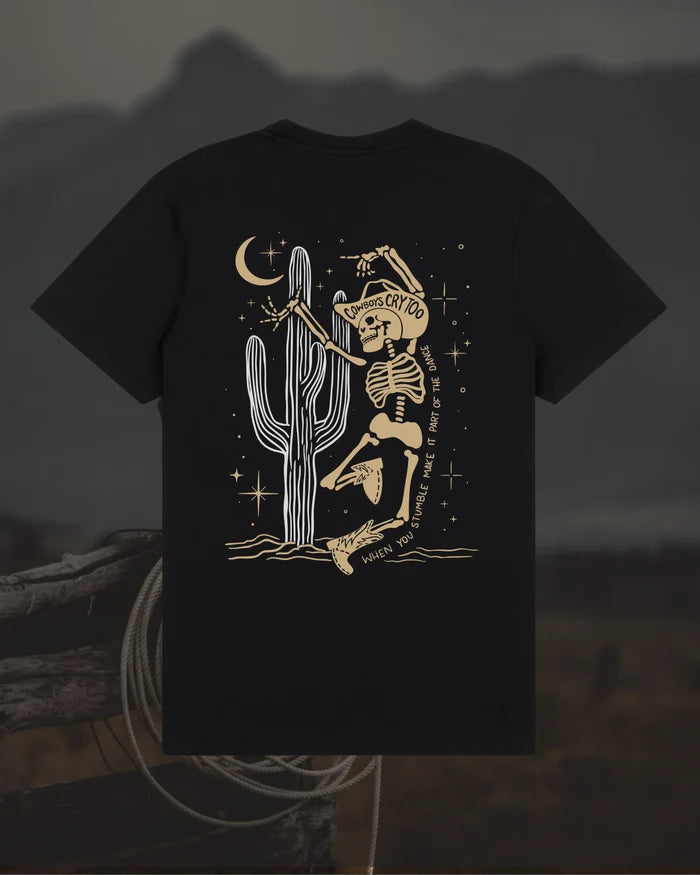 Cowboys Cry Too When You Stumble T Shirt
