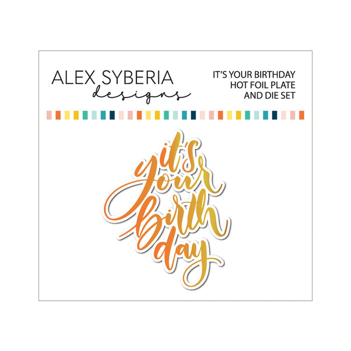 It's your birthday Hot Foil Plate and Die Set
