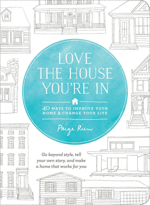 Love Your House