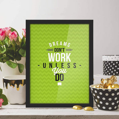 Poster Hub Dreams Dont Work Colour Motivation Art Decor