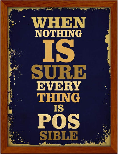 Poster Hub When Nothing Is Sure Motivational Art Decor