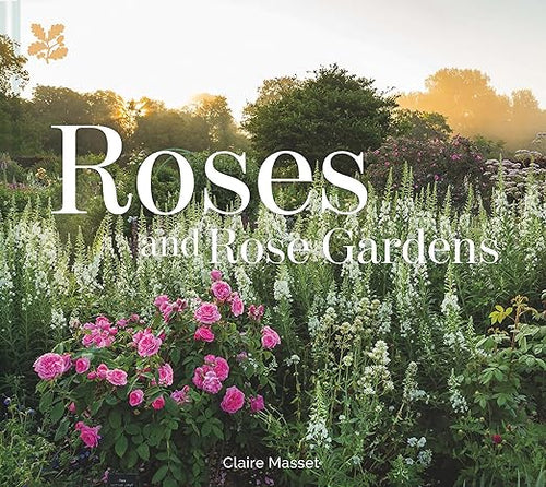 Roses And Rose Gardens