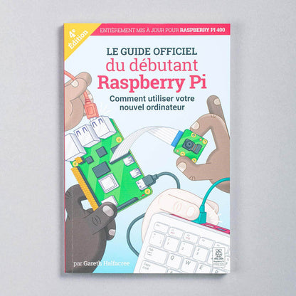 The Official Raspberry Pi Beginners Guide 4th Edition [discontinued] by Raspberry Pi Press - The Pi Hut