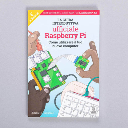 The Official Raspberry Pi Beginners Guide 4th Edition [discontinued] by Raspberry Pi Press - The Pi Hut