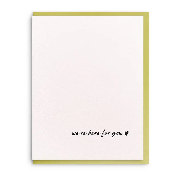 We’re Here For You Sympathy Card | Dahlia Press